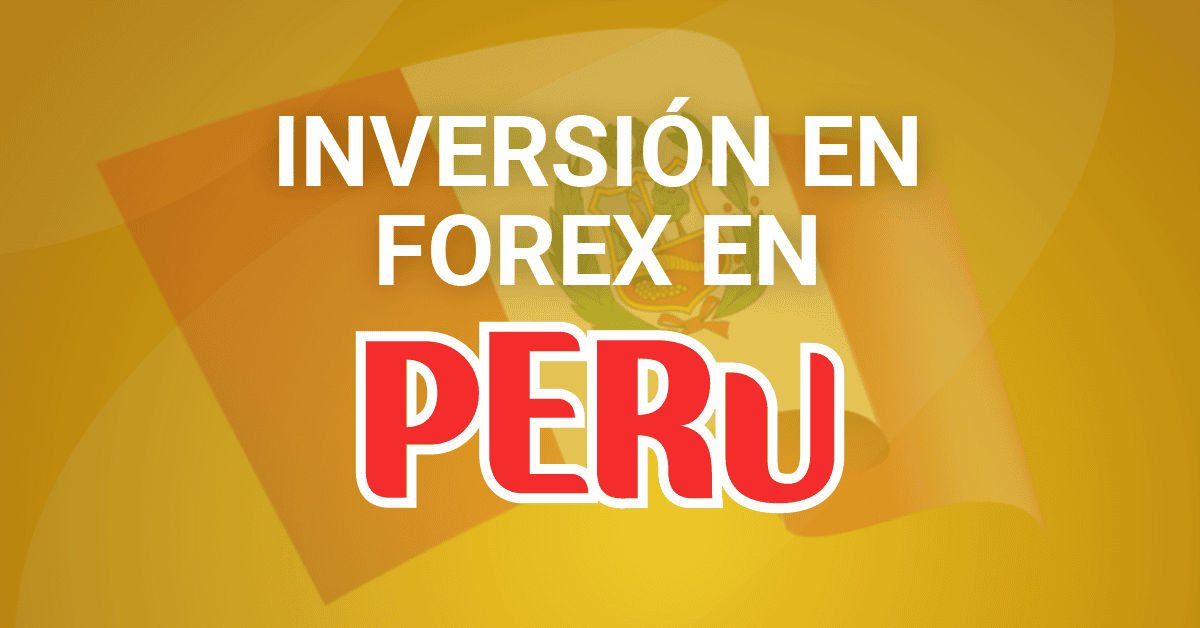 inversion en forex en peru