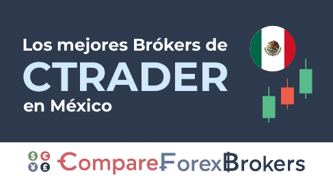 Los mejores Brókers de cTrader en México