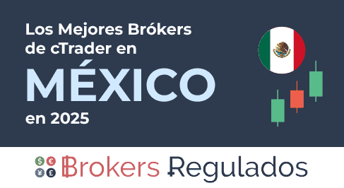 los mejores brokers de ctrader en mexico para 2025