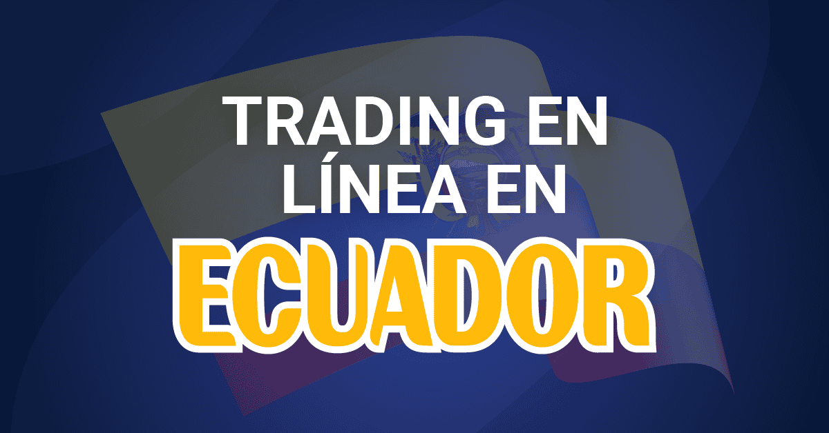 Tradingen LÍNEA EN ECUADOR
