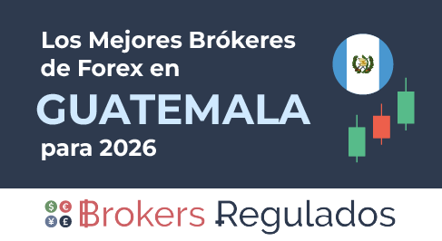 los mejores brokeres de forex en gt para 2026