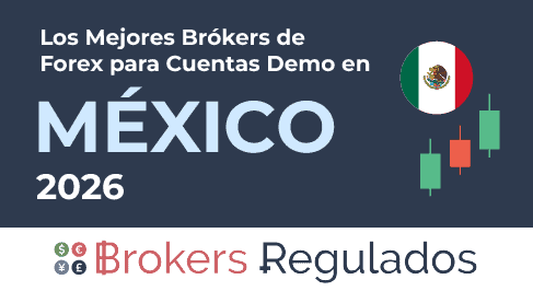 los mejores brókers de forex para cuentas demo en méxico 2026