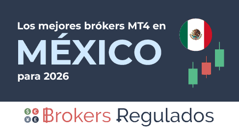 los mejores brokers mt4 en mx para 2026