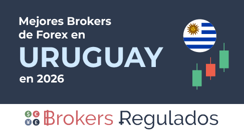 mejores brokers de forex en uruguay en 2026